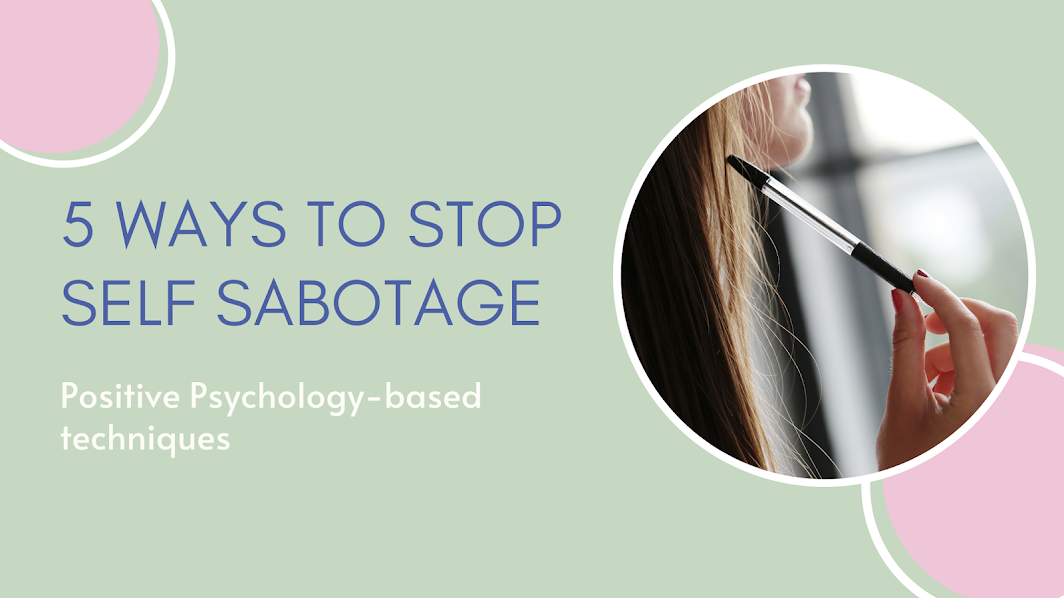 5 Ways to stop self sabotage