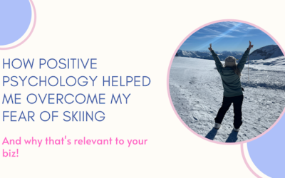 How positive psychology helped me overcome my fear of skiing